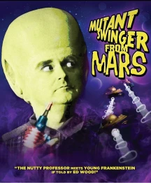 MUTANT SWINGER FROM MARS [BLU-RAY]