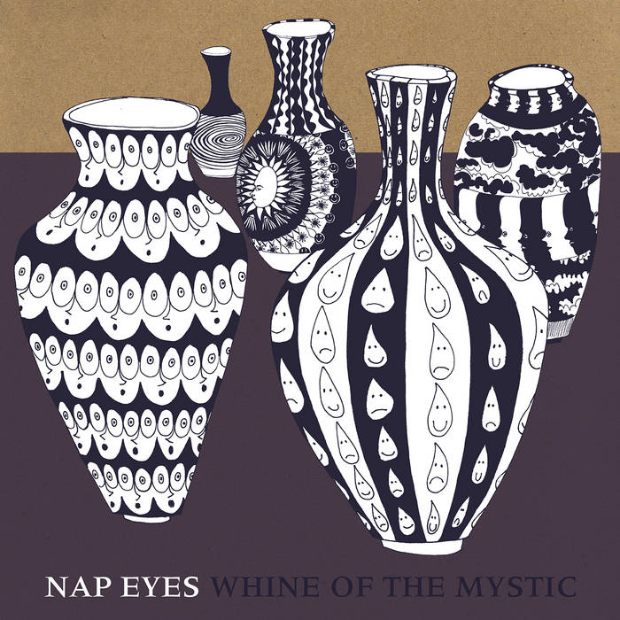 NAP EYES - WHINE OF THE MYSTIC