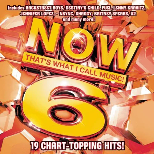 NOW THAT'S WHAT I CALL MUSIC - NOW, VOL. 6
