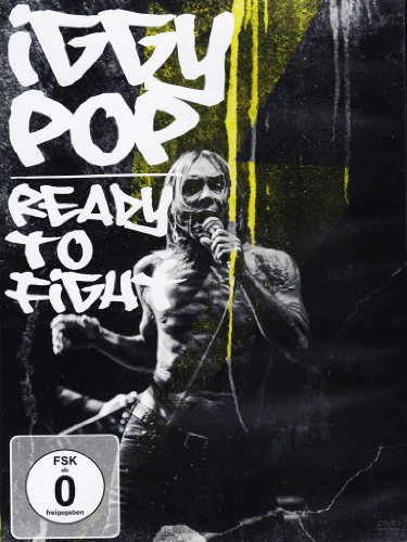POP, IGGY - DVD-READY TO FIGHT