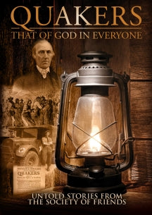 QUAKERS: THAT OF GOD IN EVERYONE [DVD]