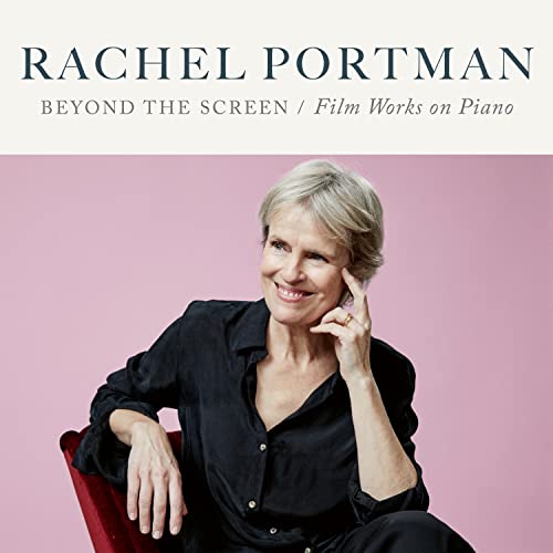 RACHEL PORTMAN - BEYOND THE SCREEN - FILM WORKS ON PIANO (CD)