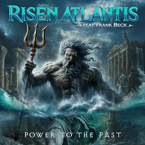 RISEN ATLANTIS FEAT. FRANK BECK - POWER TO THE PAST (CD)