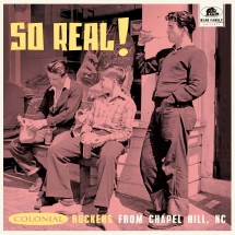 SO REAL!: COLONIAL ROCKERS FROM CHAPEL HILL, NC [10 INCH]