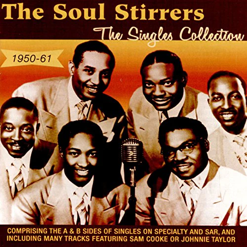 SOUL STIRRERS - SINGLES COLLECTION 1950-61 (2CD) (CD)
