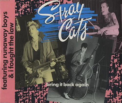 STRAY CATS - BRING IT BACK AGAIN (CDS)