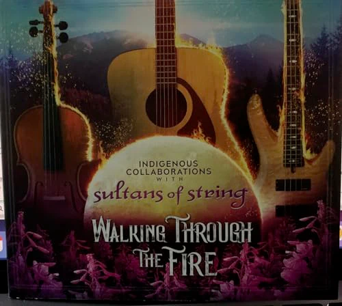SULTANS OF STRING - WALKING THROUGH THE FIRE