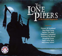 THE LONE PIPERS - LONE PIPERS OF THE SCOTTISH [CD]