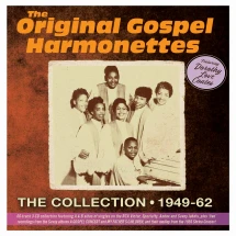 THE ORIGINAL GOSPEL HARMONETTES & DOROTHY LOVE COATES - THE COLLECTION 1949-62, FEATURING DOROTHY LOVE COATES [CD]