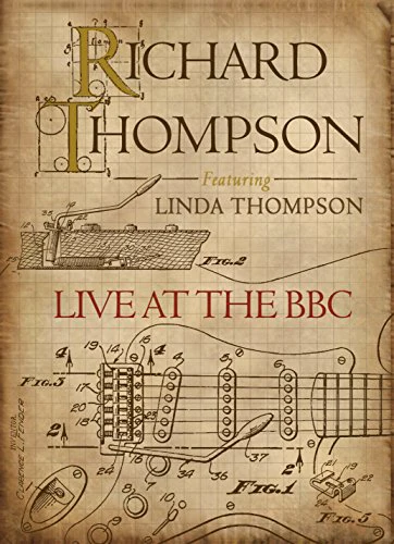 THOMPSON, RICHARD & LINDA - LIVE AT THE BBC (3CDS/DVD)