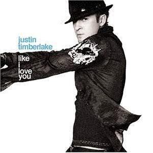 TIMBERLAKE, JUSTIN - LIKE I LOVE YOU