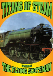 TITANS OF STEAM - INCLUDING THE FLYING SCOTSMAN [DVD]