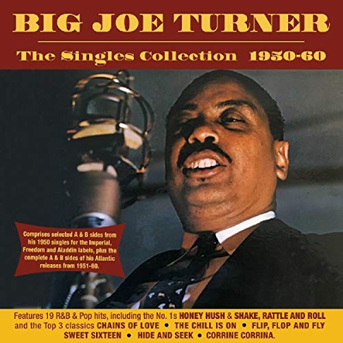 TURNER, BIG JOE - THE SINGLES COLLECTION 1950-60 (CD)