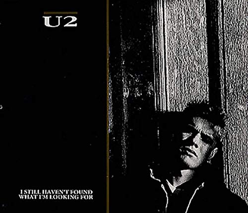 U2 - I STILL HAVEN'T FOUND WHAT I'M LOOK(CDS)