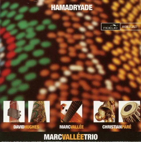 VALLEE, MARC TRIO - HAMADRYADE (SACD)