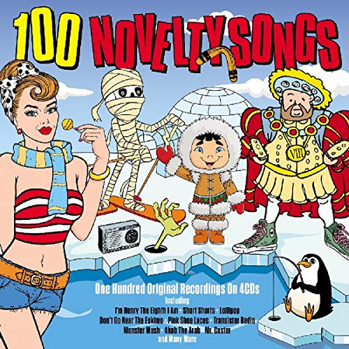 VARIOUS - 100 NOVELTY SONGS