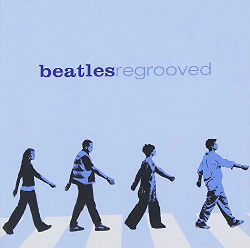 VARIOUS - BEATLES REGROOVED