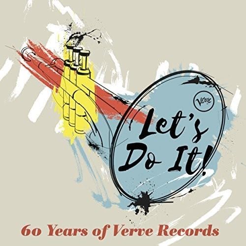 VARIOUS - LET'S DO IT: 60 YEARS OF VERVE RECORDS