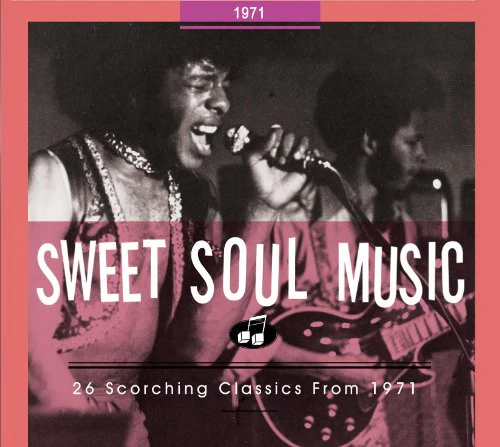 VARIOUS - SWEET SOUL MUSIC 26 SCORCHING CLASSICS 1971 (CD)