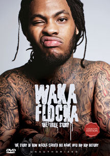 WAKA FLOCKA - THE TRUE STORY [DVD]