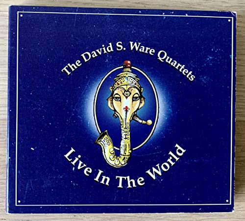 WARE, DAVID S. - LIVE IN THE WORLD