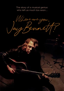 WHERE ARE YOU, JAY BENNETT? [BLU-RAY/DVD]