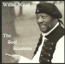 WILLIE WEST - THE SOUL SESSIONS [LP]