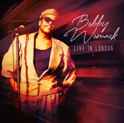 WOMACK, BOBBY - LIVE IN LONDON - VINYL LP(X2) - RSD 2025